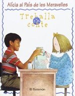 ALICIA AL PAIS DE LES MERAVELLES-TREBALLA