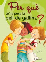 ¿Per què sen's posa la pell de gallina?