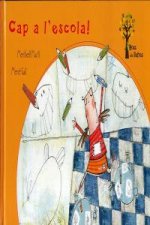 ­A l'escola!