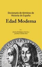 Diccionario de términos de Historia de España. Edad Moderna