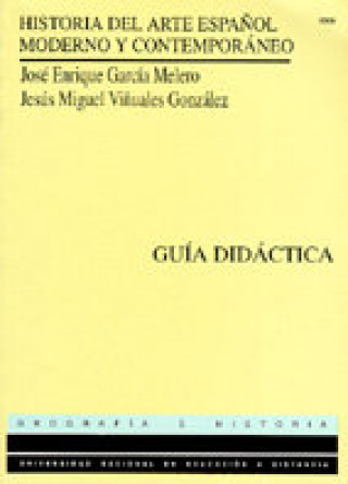 HISTORIA DEL ARTE ESPAñOL MODERNO Y CONTEMPORANEO