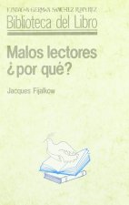 MALOS LECTOREA ¿POR QUE?