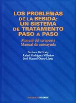 Los problemas de la bebida: un sistema de tratamiento paso a paso