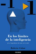 En los límites de la inteligencia