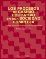 Los procesos de cambio educativo en una sociedad compleja