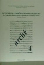 Escriptura de la memòria i memòries de l'escrit. De l'ordre dels objectes escrits al desordre de l'e