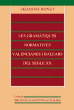 Les gramàtiques normatives valencianes i balears del segle XX