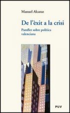 De l'èxit a la crisi