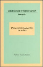L'avaluació pragmàtica en afàsia