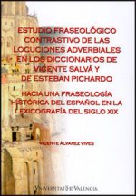 Estudio fraseológico contrastivo de las locuciones adverbiales en los diccionarios de Vicente Salvá