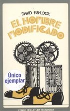 EL HOMBRE MODIFICADO