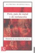 PERU PAIS DE METAL Y MELANCOLIA
