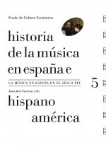 Historia de la música en España e Hispanoamérica, volumen 5