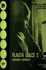 Flauta dulce, I (canciones españolas)