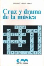 Cruz y drama de la música