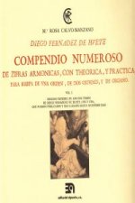 Compendio numeroso de cifras armónicas, Vol. I. Diego Fernández Huete (Facsímil)