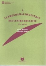 PROGRAMACIO GENERAL DEL CENTRE EDUCATIU, LA