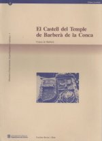 castell del Temple de Barberà de la Conca (Conca de Barberà)/El