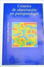 CRITERIOS DE OBJETIVACION EN PSICOPATOLOGIA