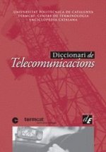 Diccionari de telecomunicacions