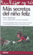Más secretos del niño feliz