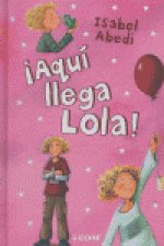 AQUI LLEGA LOLA