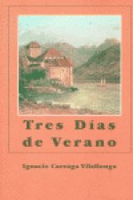 TRES DIAS DE VERANO DE 1882