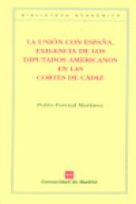 UNION CON ESPAÑA EXIGENCIA DIPUTADOS AMERICANOS