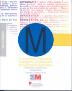 La enseñanza integrada de la ortograf­a y el vocabulario