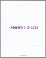 DROGAS E PERSPECTIVA DE XENERO. DOCUMENTO MARCO.(GAL-CAST). XENER
