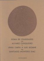 SOMA DE CRARIDADES POR ALVARO CUNQUEIRO E UNHA CARTA A LUIS SEOANE POR SANTIAGO MONTERO DIAZ