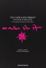 EN CADEA SEN PRIJON. CANC.DE AFONSO PAEZ.POESIA G.POSTROBADO