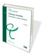 TRIBUTOS LOCALES. COMENTARIOS Y CASOS PRACTICOS 2013