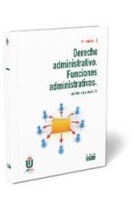 Derecho administrativo. Funciones administrativas