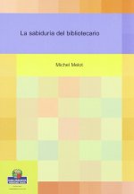 LA SABIDURIA DEL BIBLIOTECARIO