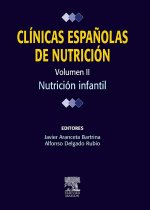 Clínicas españolas de nutrición. Volumen II: Nutrición infantil