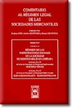 Régimen de las Participaciones Sociales en la Sociedad de Responsabilidad Limitada. Tomo XIV volumen