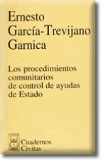 Los Procedimientos Comunitariosde Control de Ayudas de Estado