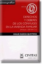 Derecho s y Deberes de los Cónyuges en la Vivienda Familiar