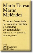 Compra Financiada de Vivienda Familiar y Sociedad de Gananciales