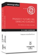 Pasado y Futuro del Derecho Europeo