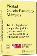 Técnica legislativa y seguridad jurídica: ¿hacia el control constitucional de la calidad de las leye