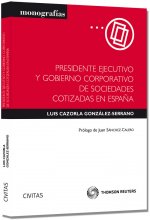 Presidente ejecutivo y gobierno corporativo de sociedades cotizadas en España