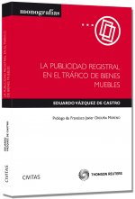 La publicidad registral en el tráfico de bienes muebles