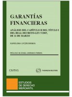 Garantías financieras - Análisis del Capítulo II del Título I del Real Decreto-Ley 5/2005, de 11 de