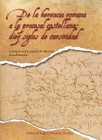 De la herencia romana a la procesal castellana: diez siglos de cursividad