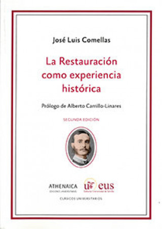 La Restauración como experiencia histórica