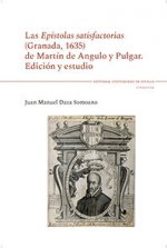 Las epístolas satisfactorias (Granada, 1635) de Martín de Angulo y Pulgar