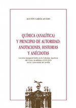Química (analítica) y principio de autoridad: anotaciones, historias y anécdotas