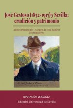 JOSE GESTOSO 1852 1917 Y SEVILLA ERUDIC